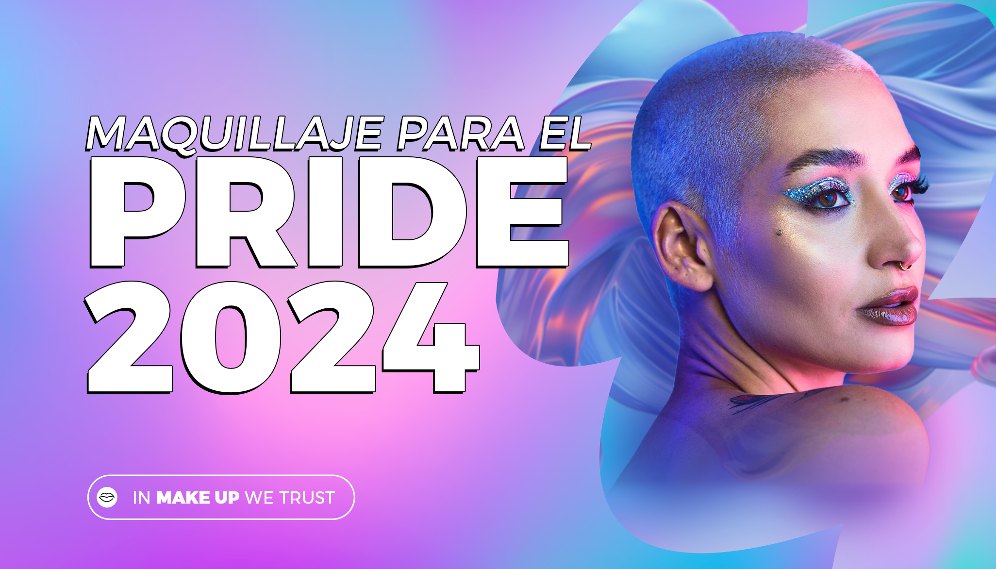 Maquillaje para el Pride 2024