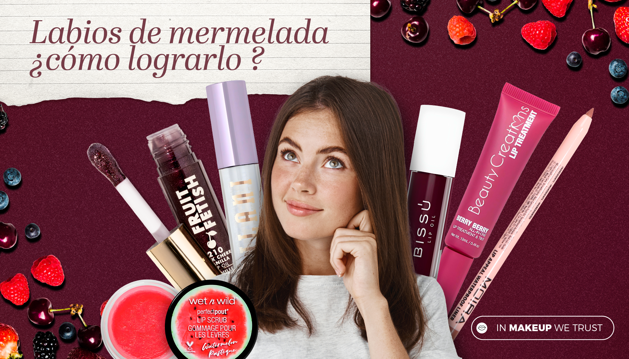 🍓 Labios de mermelada: cómo lograrlo