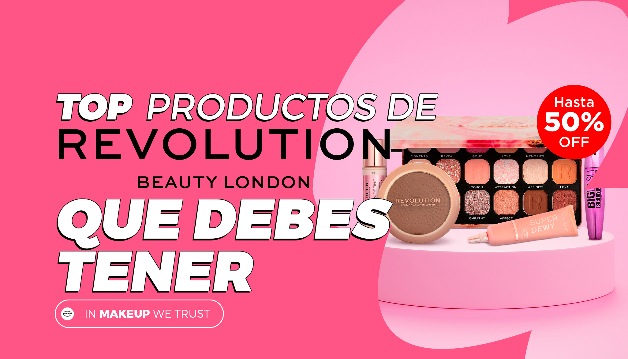 TOP PRODUCTOS DE MAKEUP REVOLUTION QUE DEBES TENER