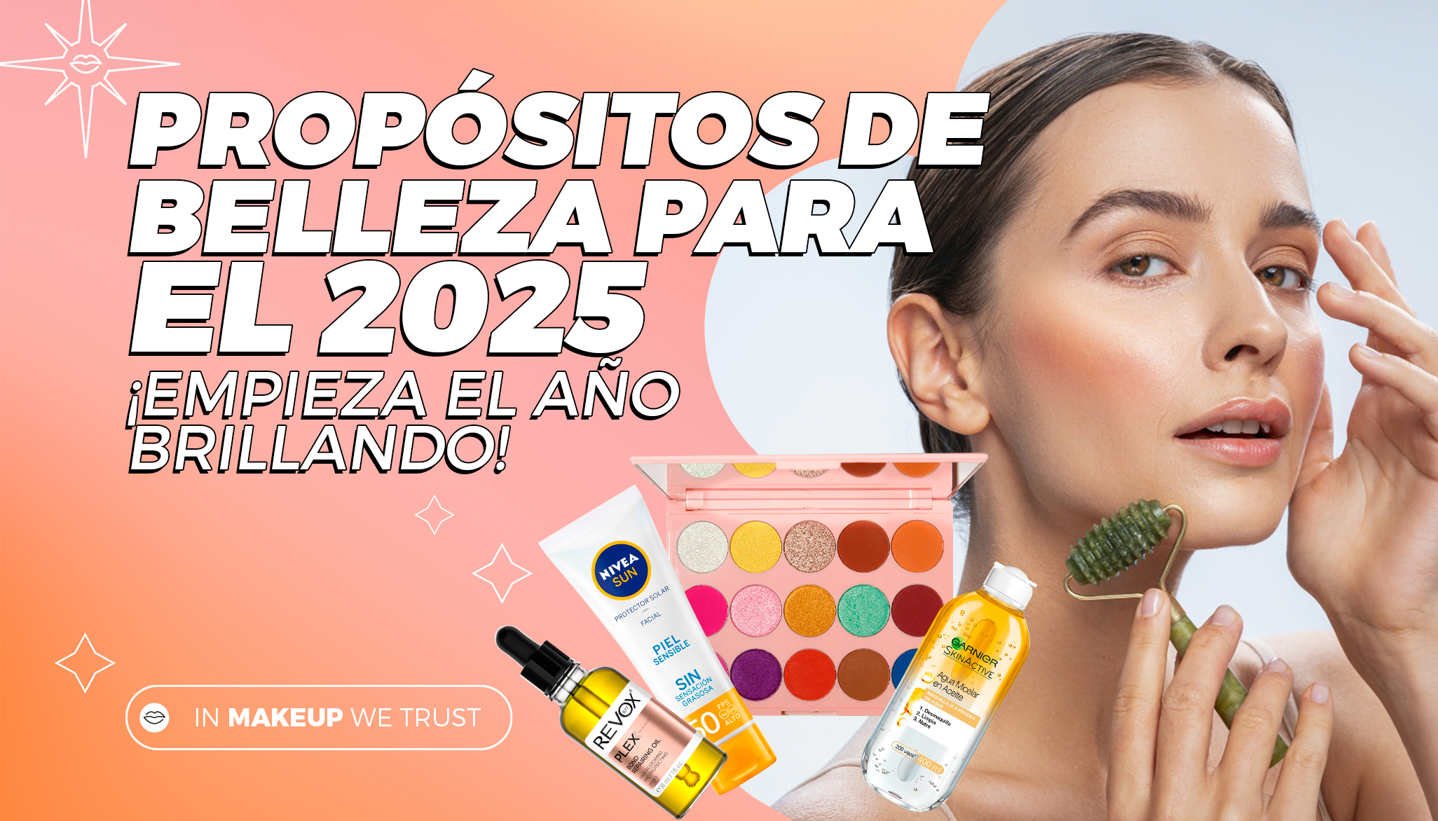 Propósitos de Belleza para el 2025: ¡Empieza el año brillando!